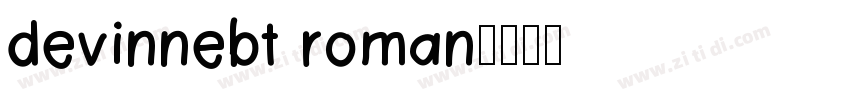 devinnebt roman字体转换
